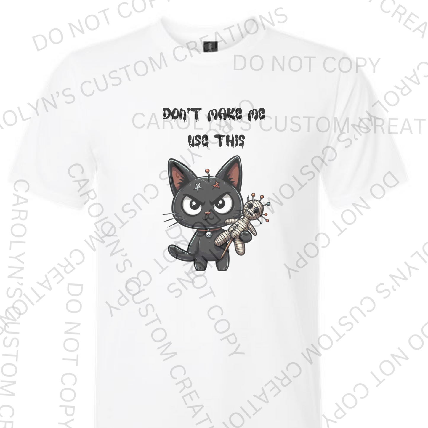 Don’t make me use this